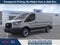 2025 Ford Transit Cargo Van T-150 130" Low Rf 8670 GVWR RWD