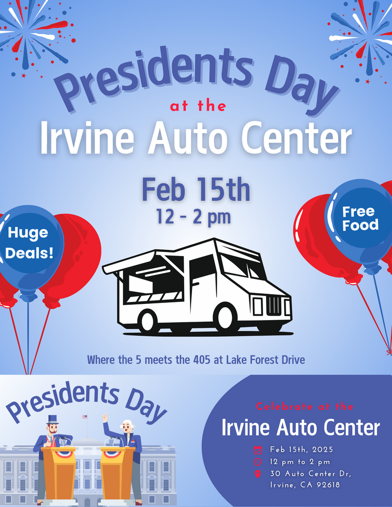  2025 Presidents Day Event | Irvine Auto Center | Irvine, CA | Food Truck Festival 